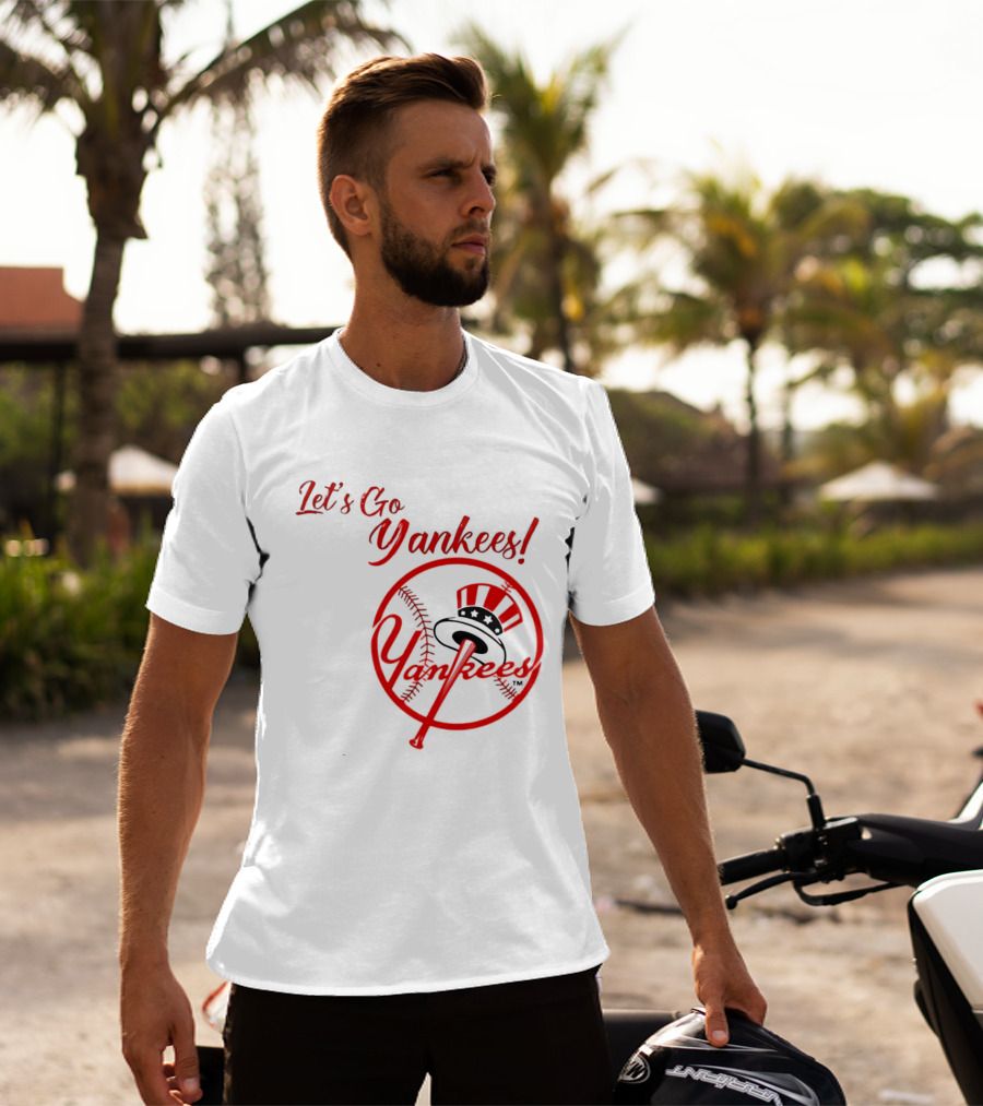Let's Go Yankees Baseball Team Supporter's Edition T-Shirt