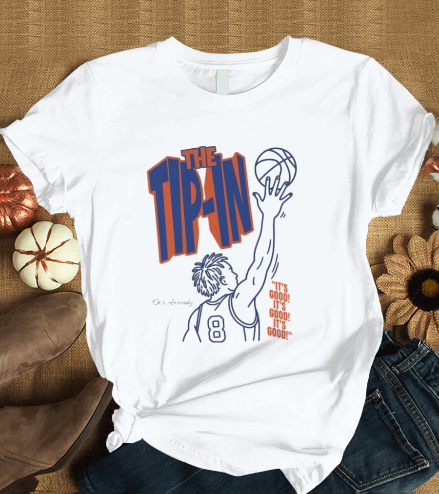 Og Anunoby The Tip In Basketball Moment It's Good T-Shirt