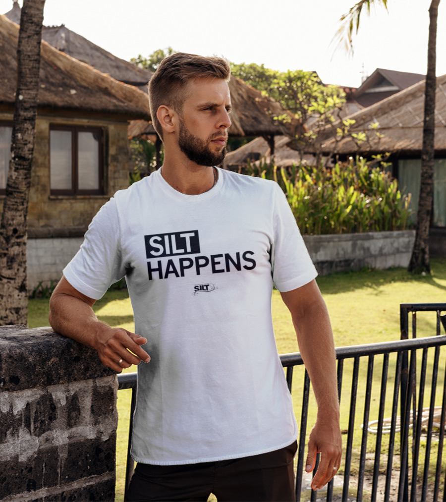 Silt Happens Sustainable Agriculture Soil Health Environmental Awareness T-Shirt