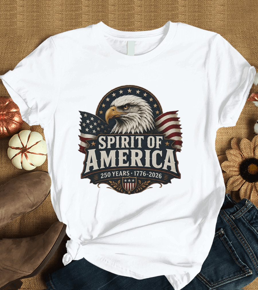 Spirit Of America Bald Eagle 250 Years 1776 2026 T-Shirt