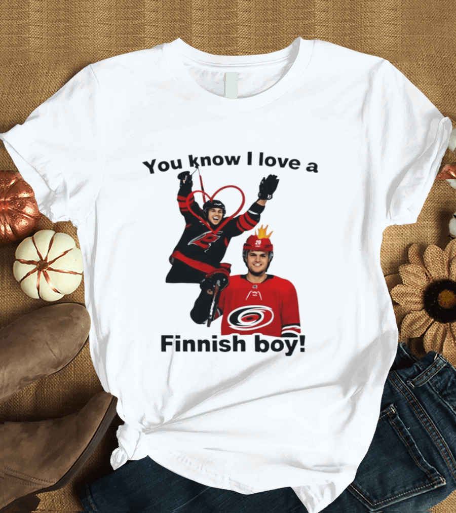 You Know I Love A Finnish Boy Carolina Hurricanes Celebration Fan Favorite T-Shirt