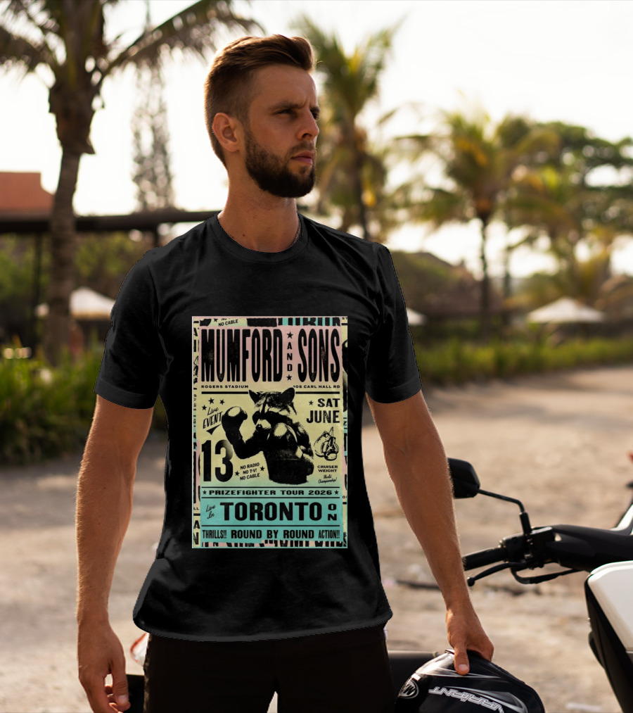 Mumford And Sons Prizefighter Tour 2026 Toronto June 13 Rogers Stadium T-Shirt