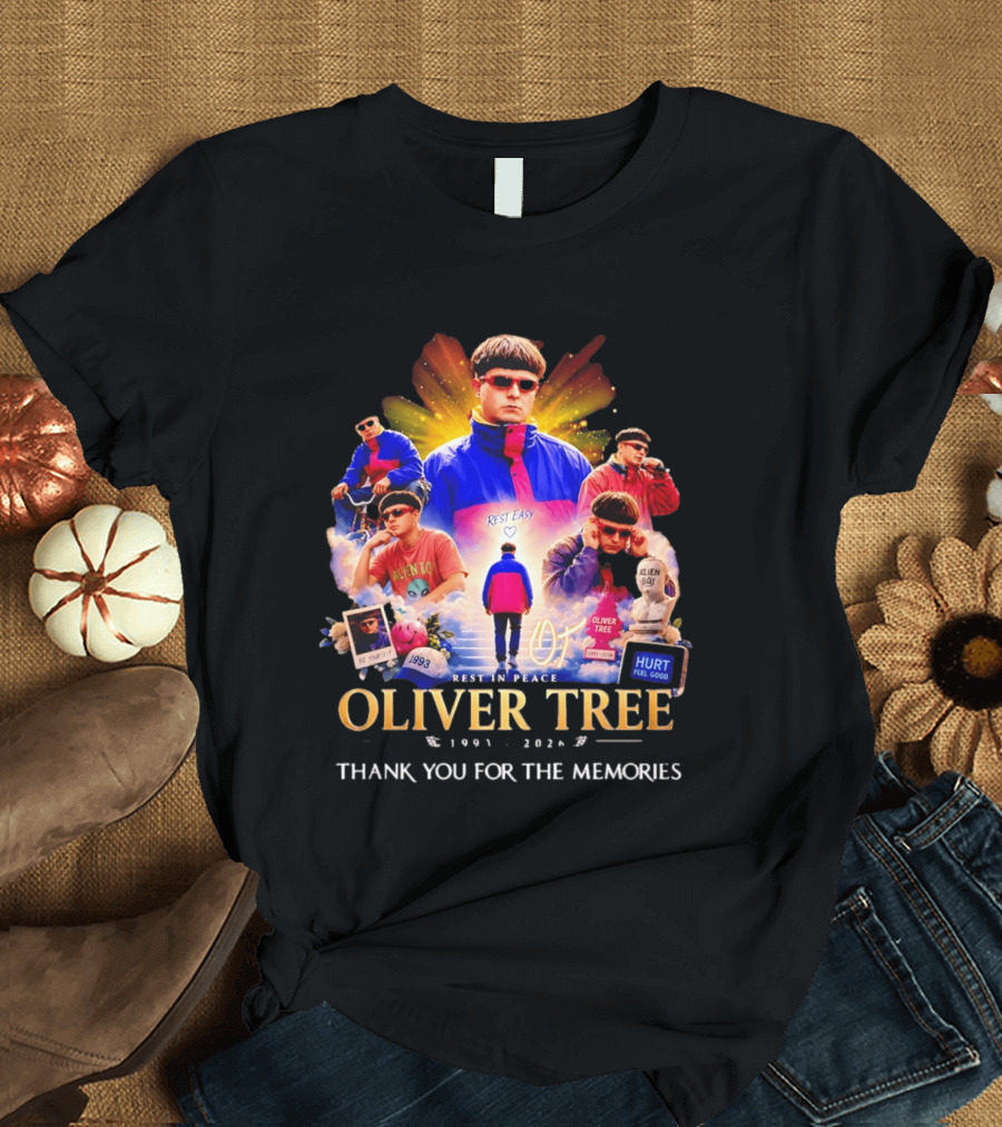 Oliver Tree Rest In Peace 1993 2026 Thank You For The Memories Be Yourself Alien Boy Hurt Feel Good T-Shirt