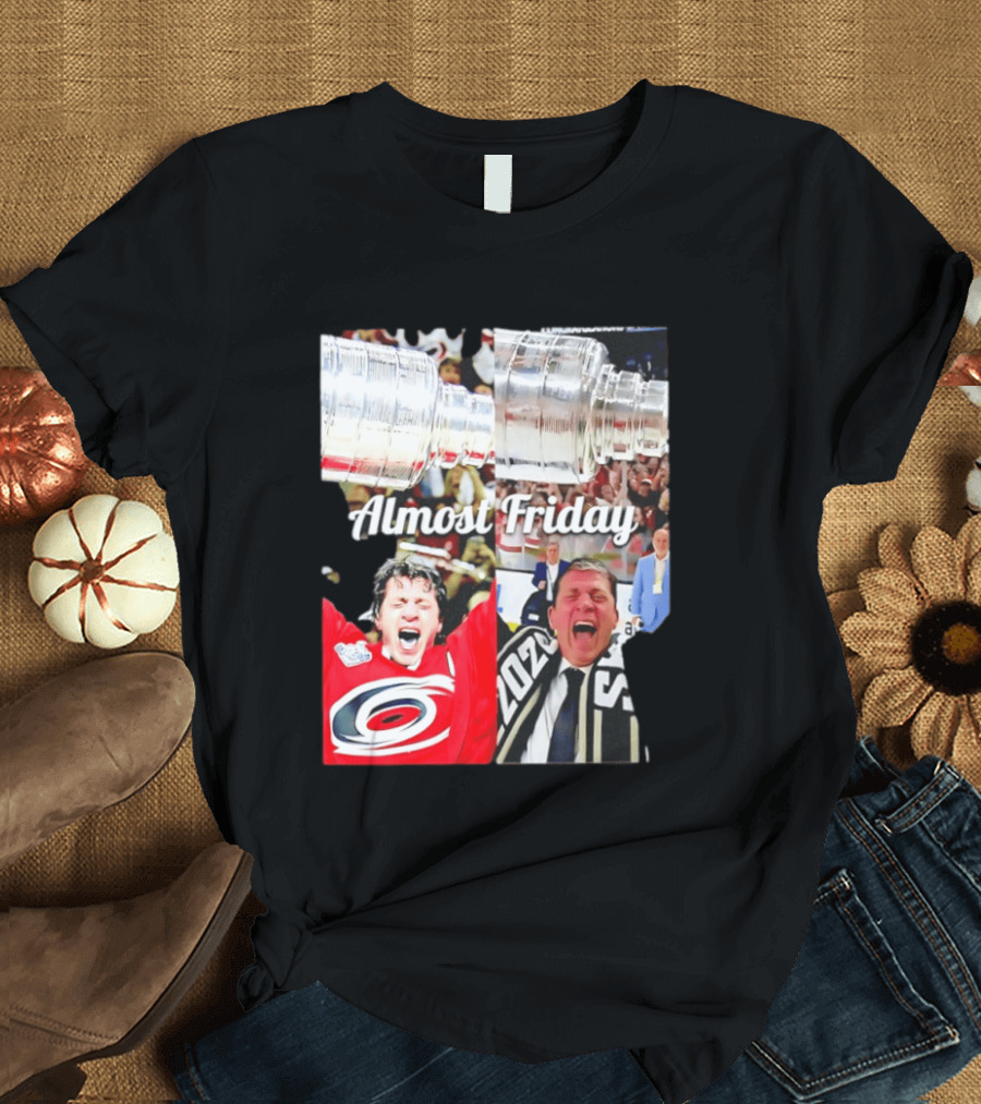 Rod Brind'Amour Almost Friday Ice Hockey Canadian Double Cup Celebration T-Shirt