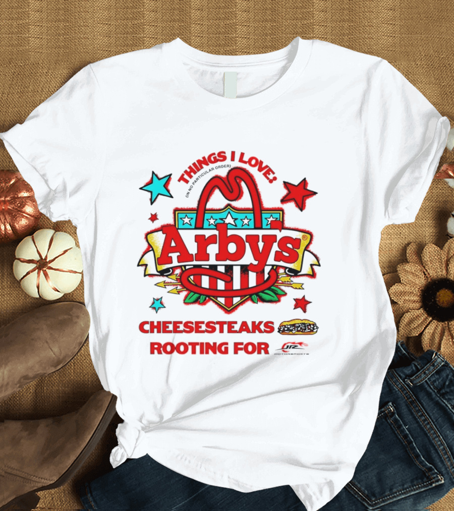 Sammy Smith Arby's Things I Love Cheesesteaks Jr Motorsports Racing Fan T-Shirt