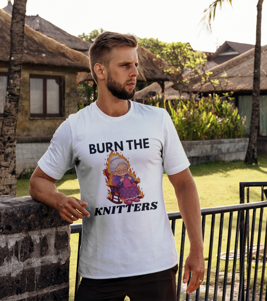Burn The Knitters Grandma Crocheting Flame T-Shirt