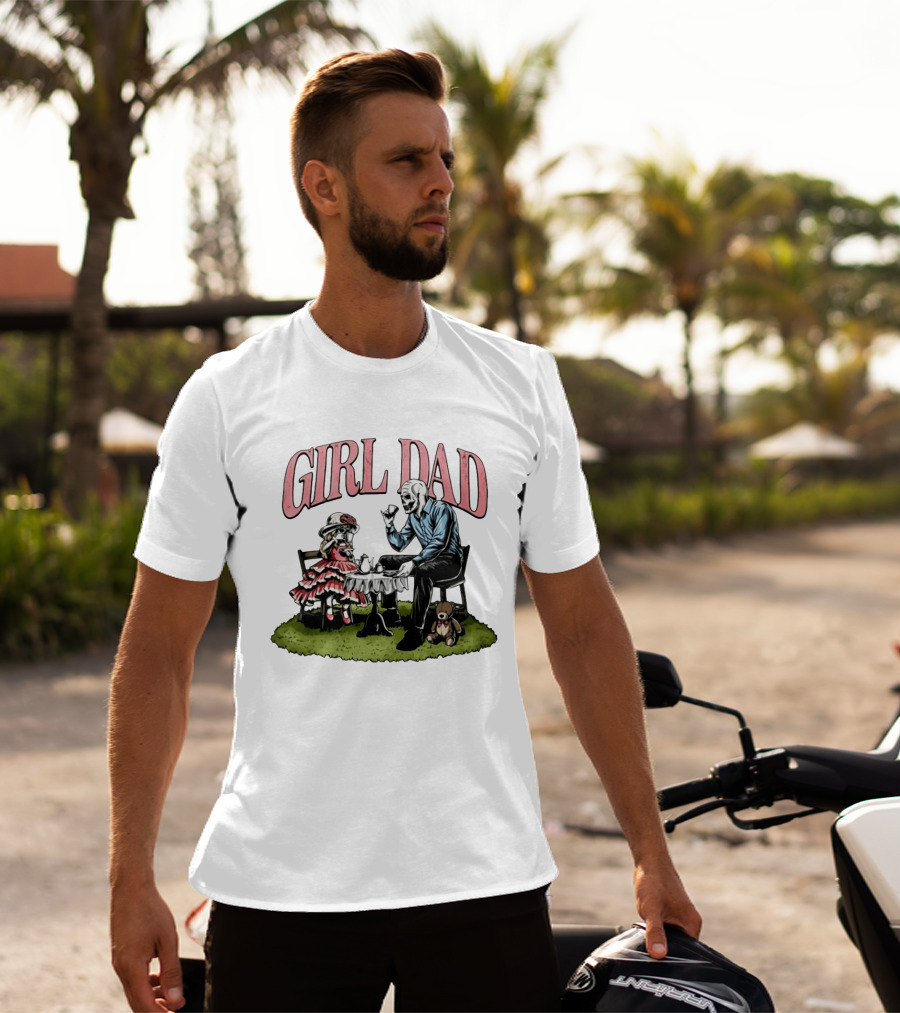 Girl Dad Skeleton Tea Party With Daughter T-Shirt