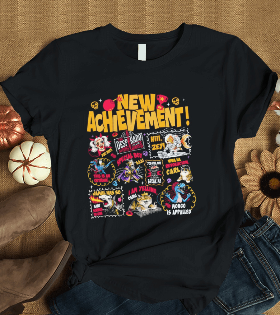 New Achievement Dungeon Crawler Carl The Desperado Club Hit Zey I Am Yelling Carl T-Shirt