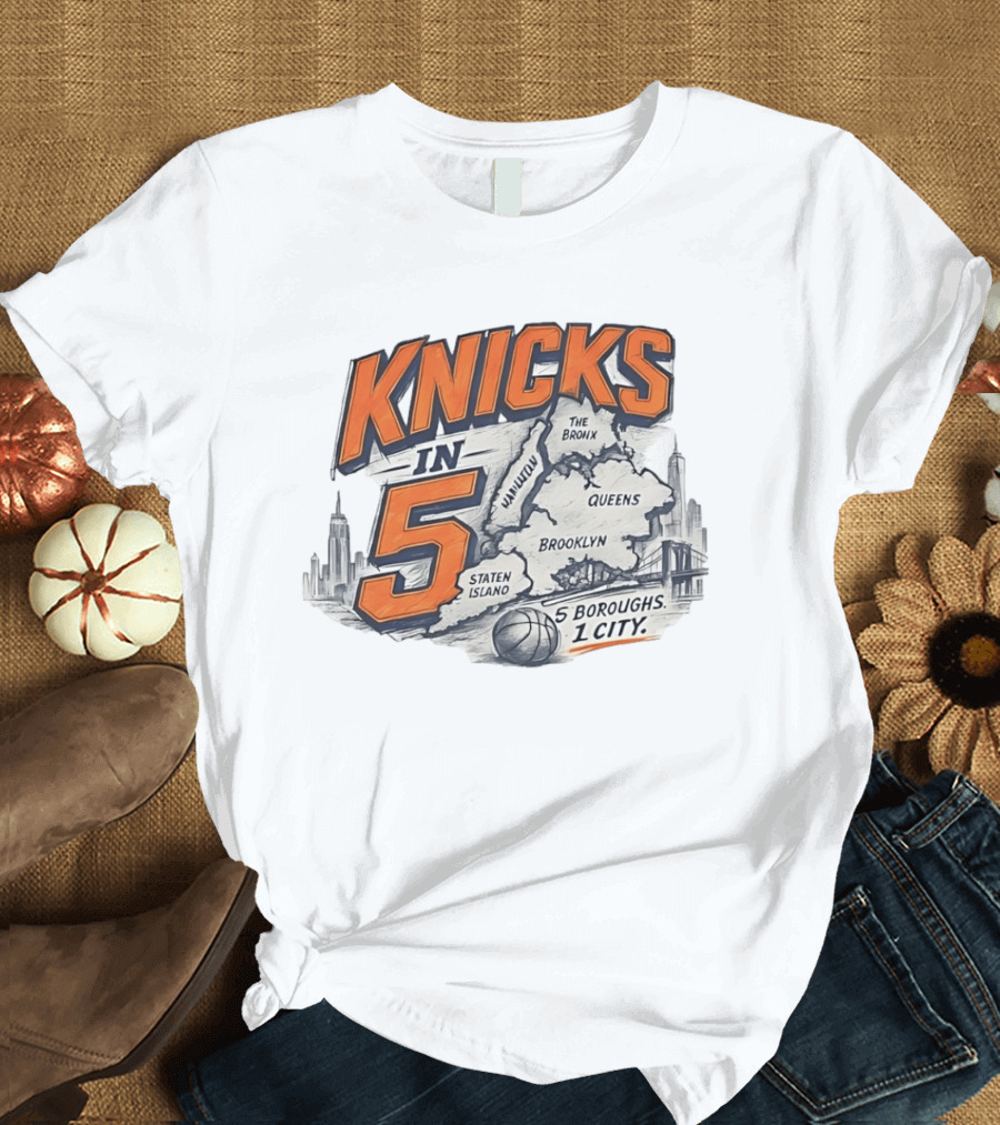 Knicks In 5 New York City 5 Boroughs Map Basketball T-Shirt