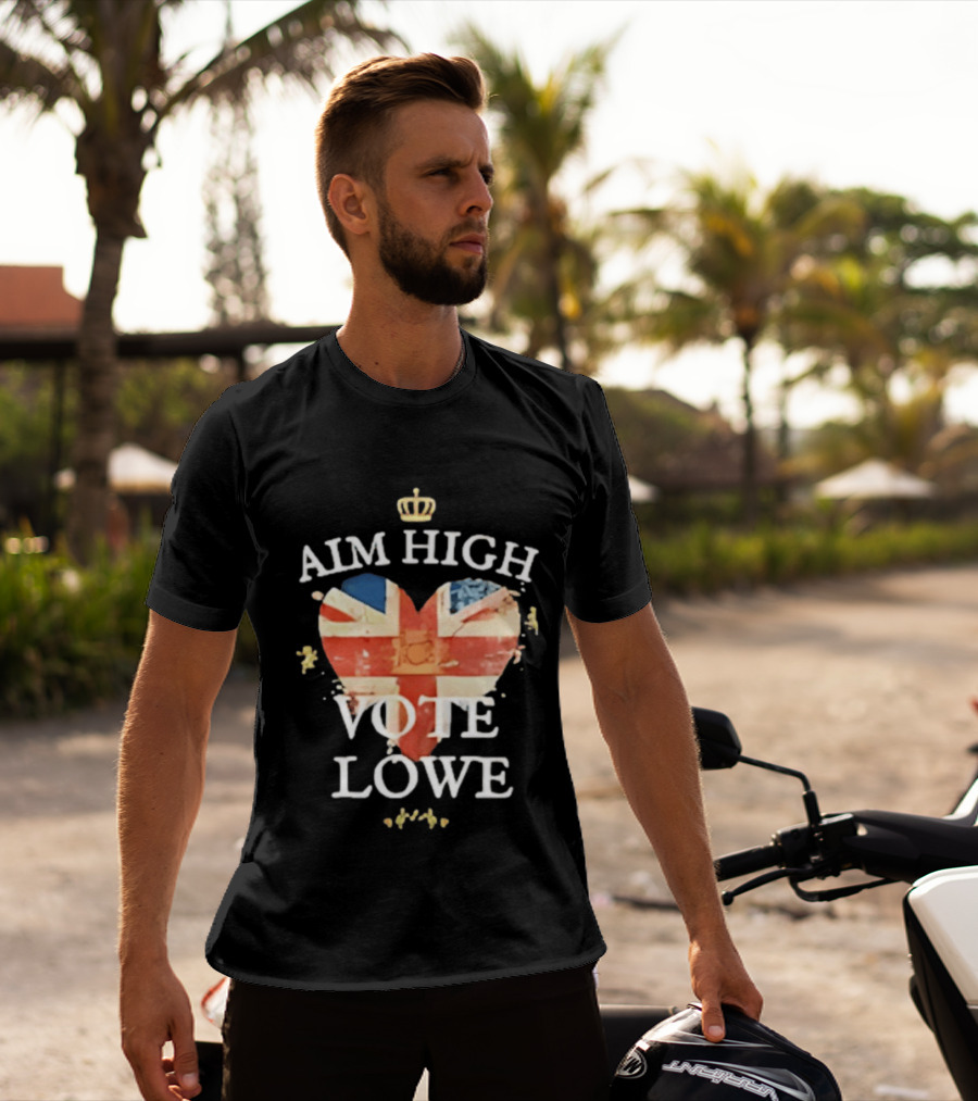 Aim High Vote Lowe Heart With Union Jack And Crown T-Shirt