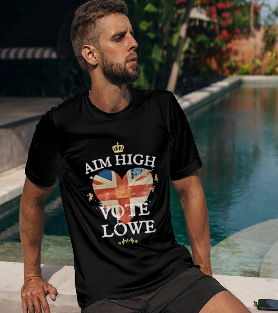 Aim High Vote Lowe Heart With Union Jack And Crown T-Shirt