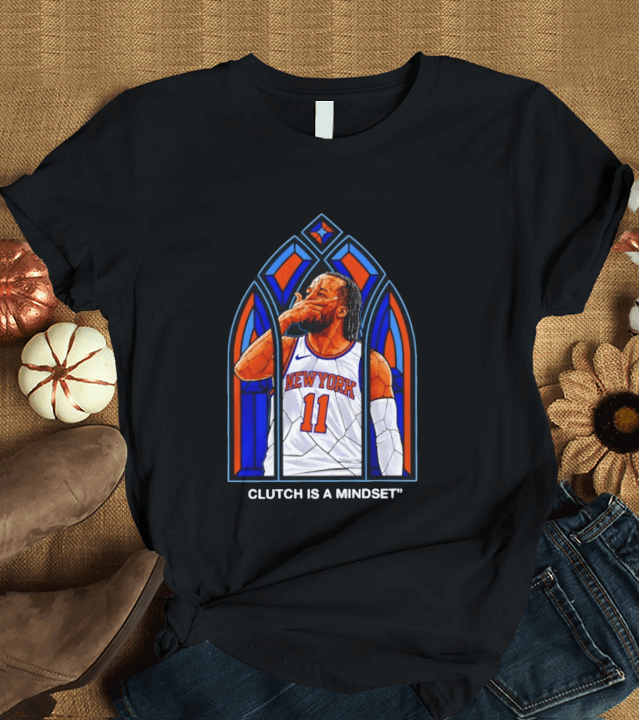 New York Knicks Jalen Brunson Number 11 Clutch Is A Mindset Stained Glass T-Shirt