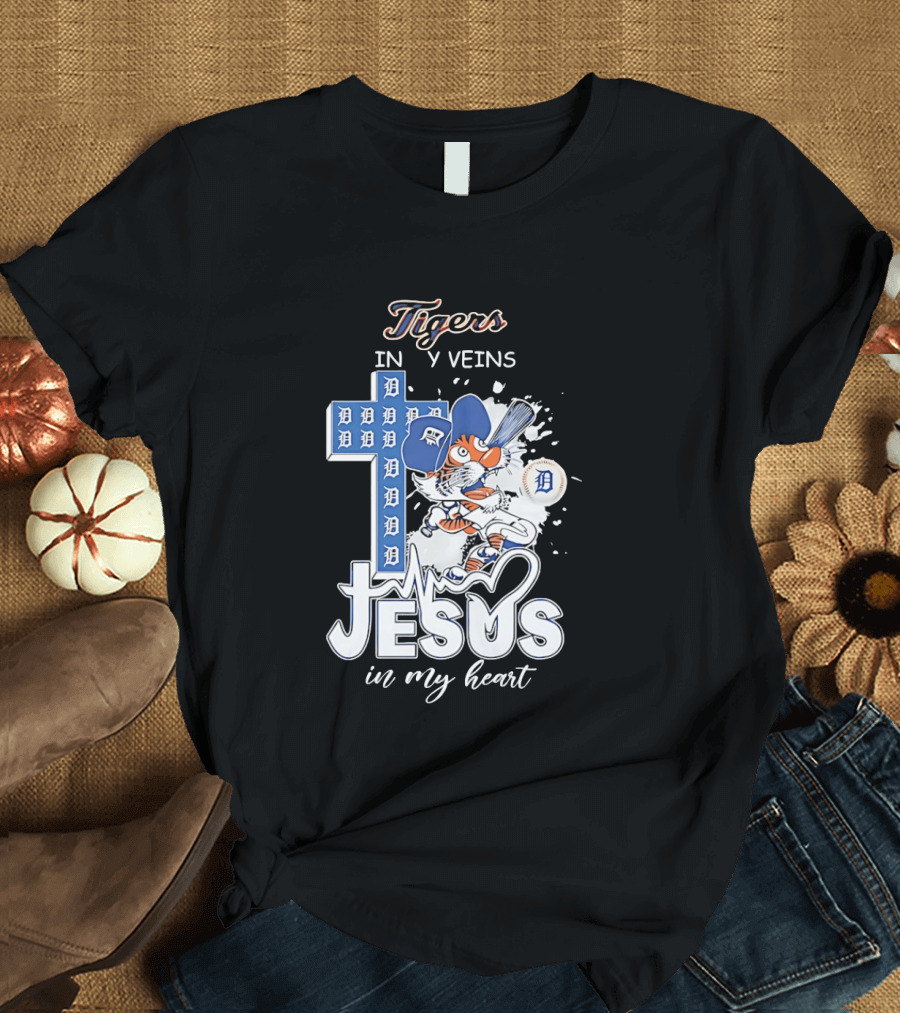 Detroit Tigers In My Veins Jesus In My Heart T-Shirt
