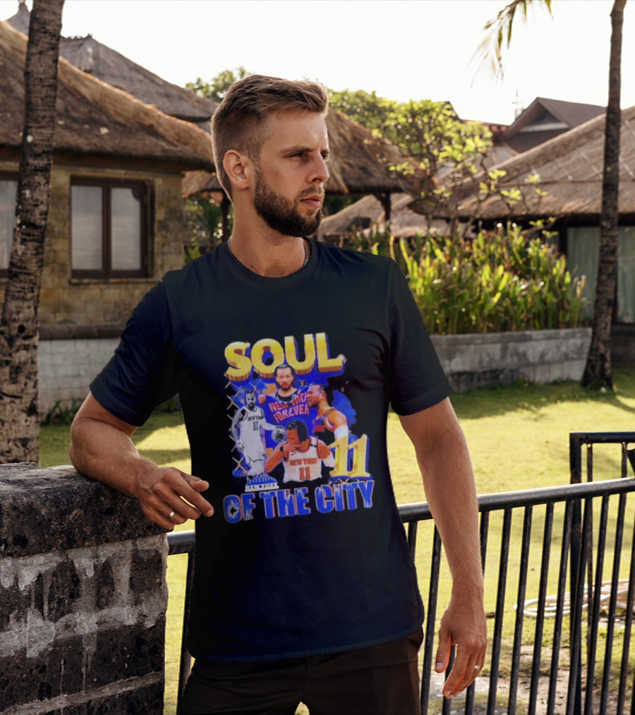 New York Knicks Jalen Brunson 11 Soul Of The City Forever T-Shirt