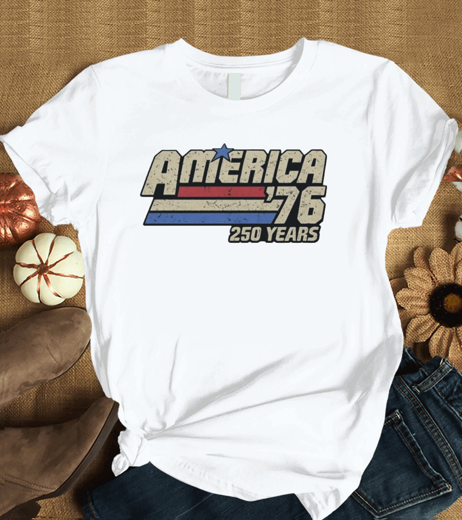 America '76 Vintage Patriotic 250 Years Celebration T-Shirt