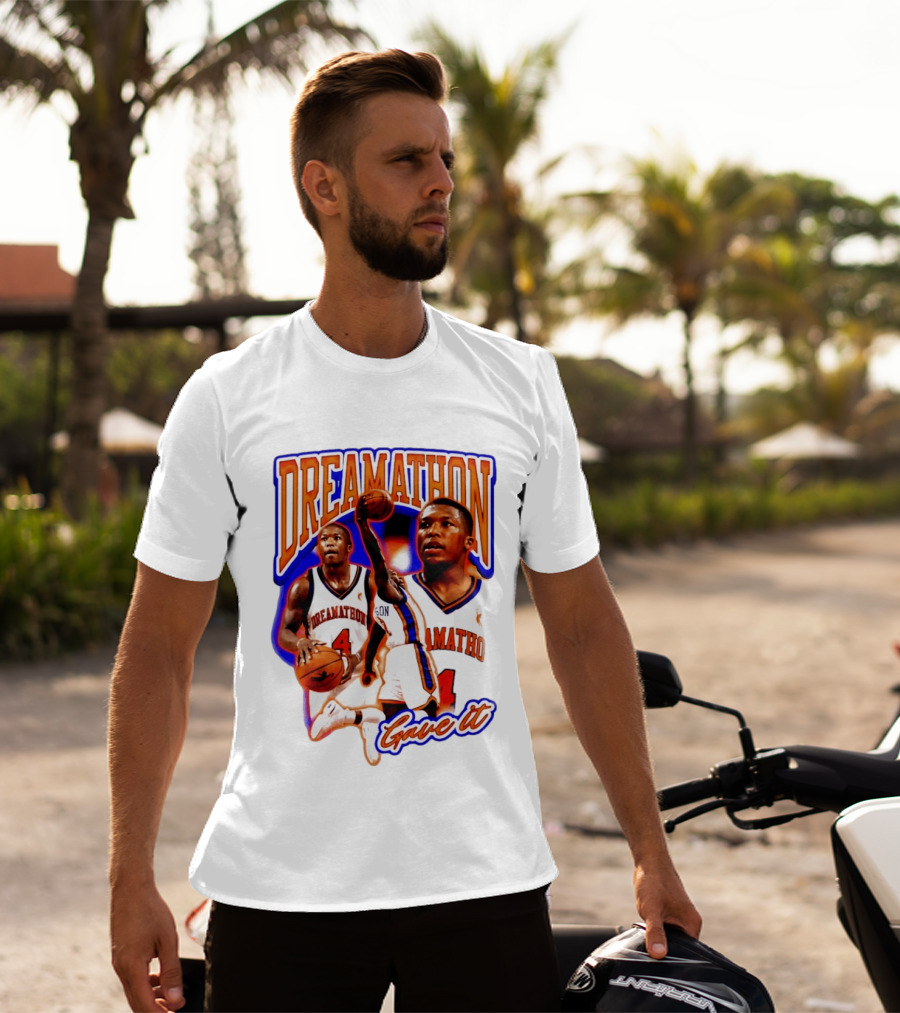 Dreamathon Nate Robinson New York Knicks Gave It T-Shirt