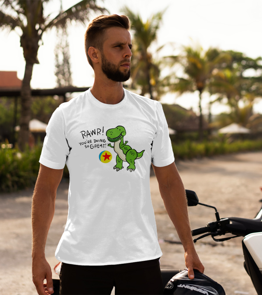 RAWR You're Doing So Great Rex Toy Story Pixar Ball T-Shirt