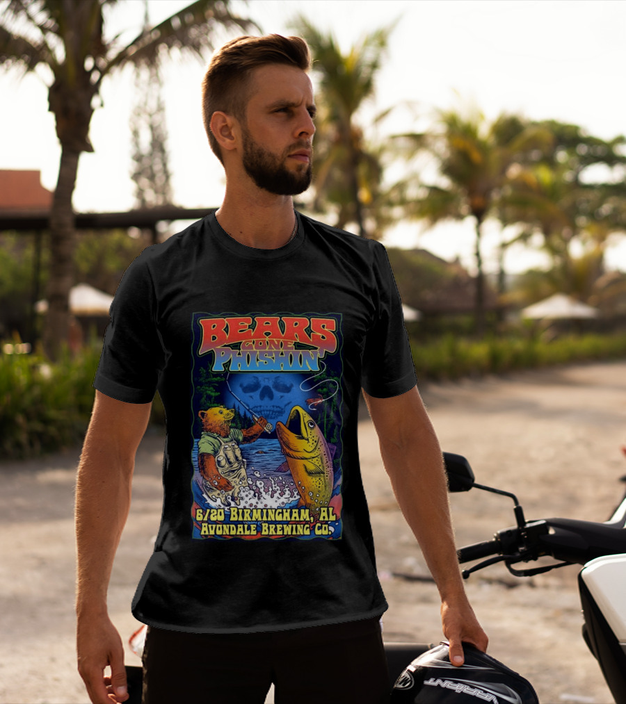 Bears Gone Phishin June 20 Birmingham AL Avondale Brewing Co T-Shirt