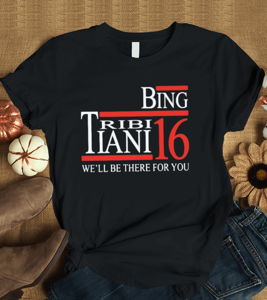 Bing Tribbiani 16 We'll Be There For You 2016 T-Shirt