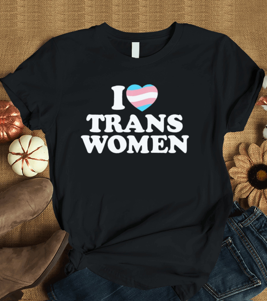 I Love Trans Women Heart With Transgender Flag T-Shirt