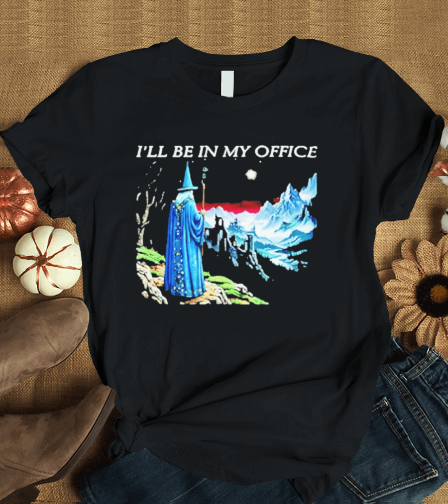 I'll Be In My Office Wizard Fantasy Castle Scene T-Shirt