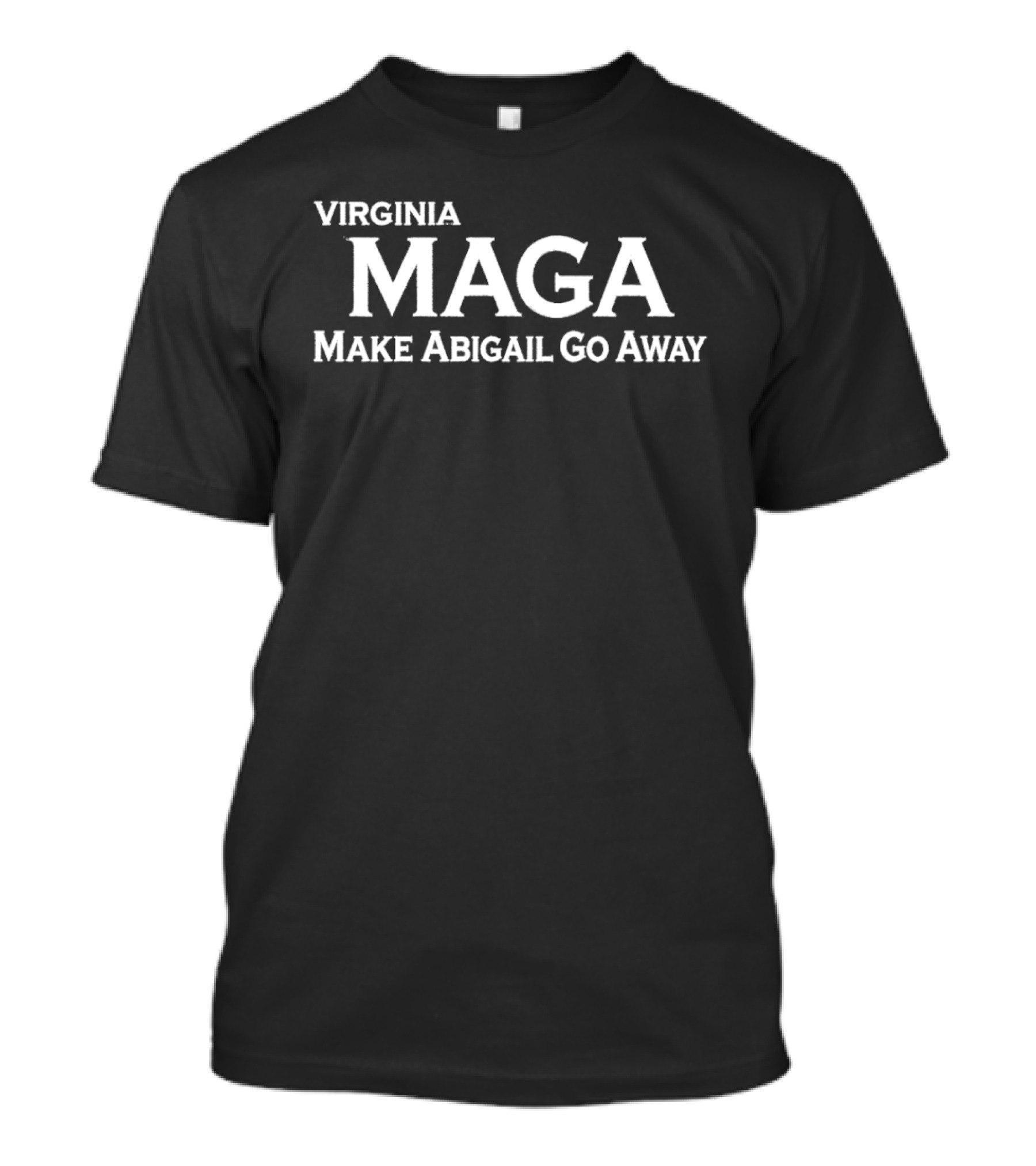 Virginia MAGA Make Abigail Go Away T-Shirt