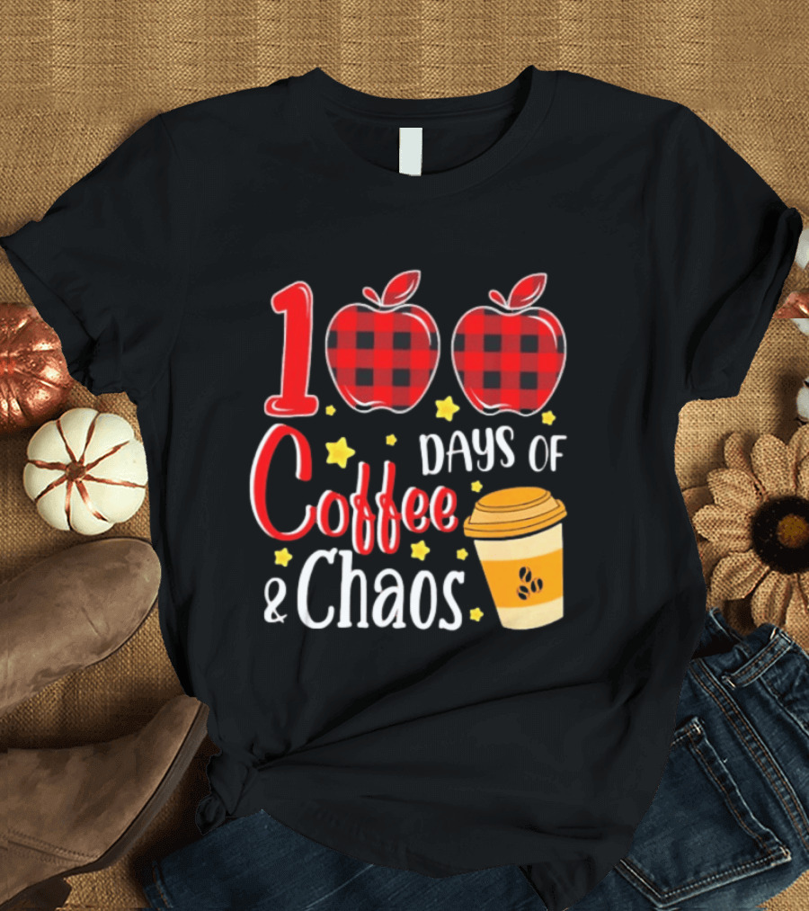 100 Days Of Coffee And Chaos Plaid Apple School Teacher Fun T-Shirt