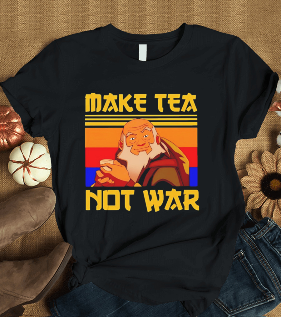 Make Tea Not War Uncle T-Shirt