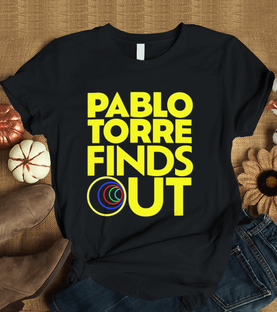 Pablo Torre Finds Out Podcast Sports Media Circles T-Shirt
