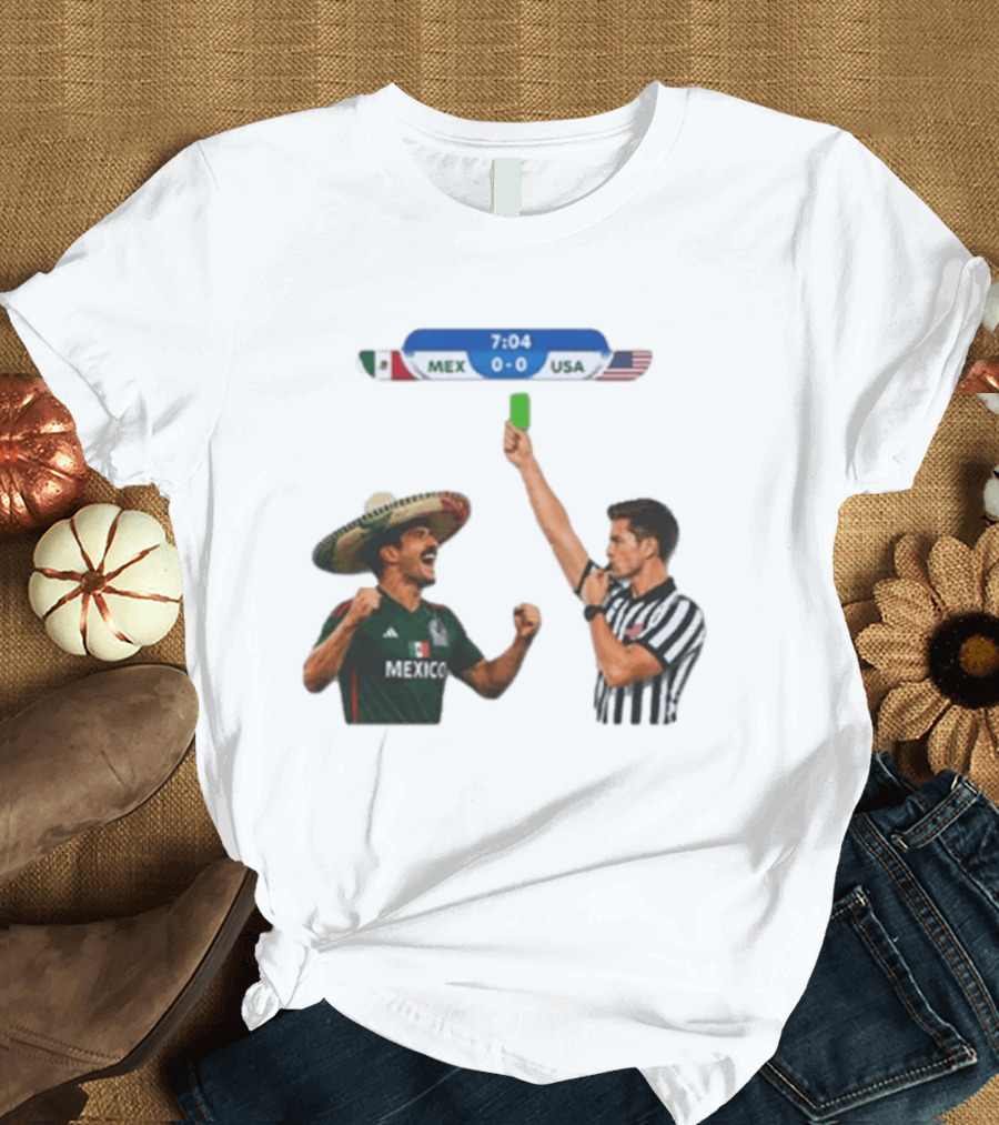 Mexico USA Soccer Rivalry Green Card Referee Moment T-Shirt