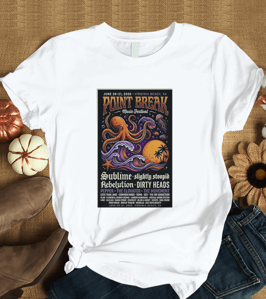 Point Break Music Festival 2026 Virginia Beach Sublime Slightly Stoopid Rebelution Dirty Heads Pepper T-Shirt