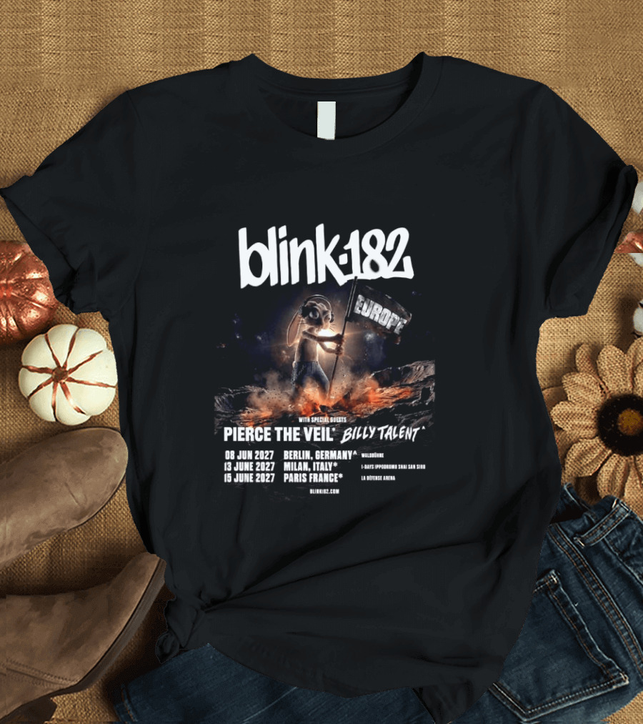 Blink 182 Europe Tour 2027 Dates Germany Italy France With Pierce The Veil Billy Talent T-Shirt