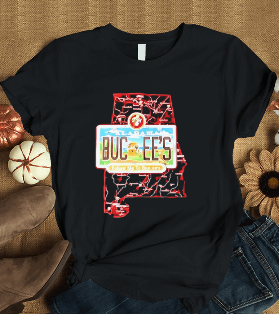 Buc Ee's Alabama Follow Me To Buc Ee's License Plate Map T-Shirt