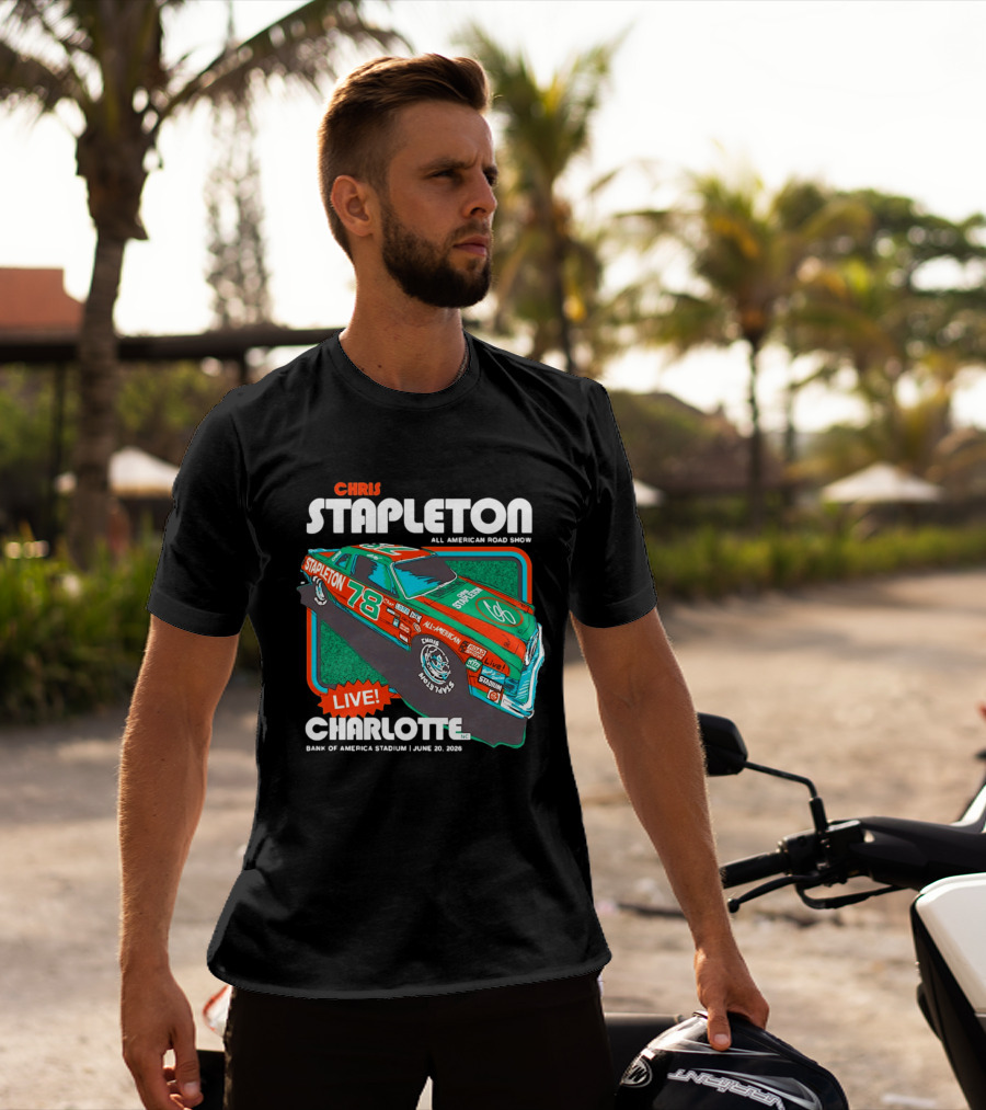 Chris Stapleton All American Road Show Live Charlotte Bank Of America Stadium June 20 2026 T-Shirt