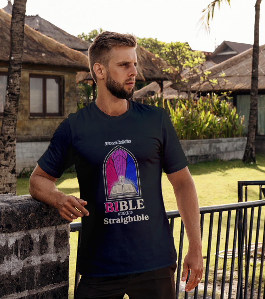 It's Called The Bible Not The Straightble Stained Glass T-Shirt