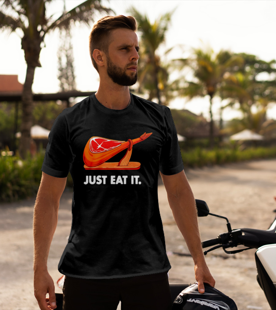 Just Eat It Jamon Iberico Ham Stand T-Shirt