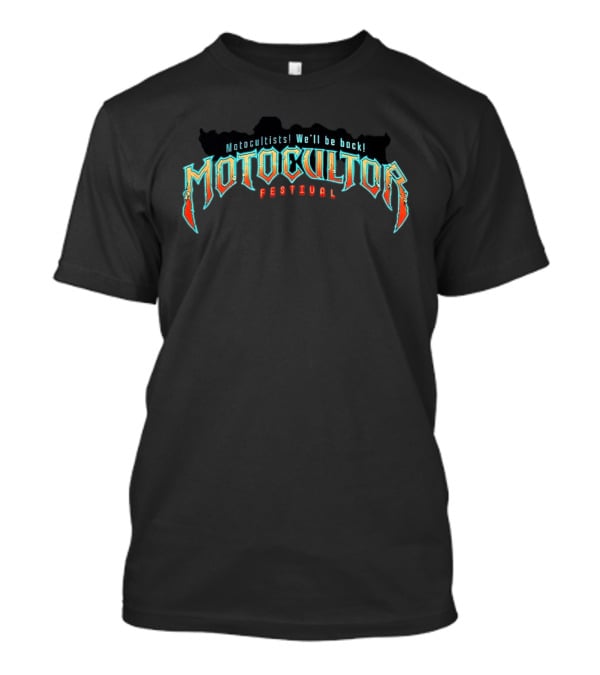 Motocultor Festival 2026 Motocultists We'll Be Bock Carhaix France T-Shirt