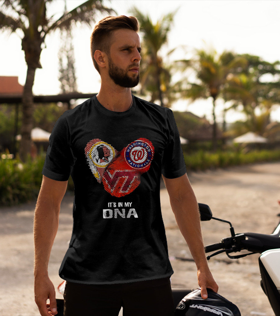 Washington Nationals Redskins Virginia Tech Hokies It's In My DNA T-Shirt