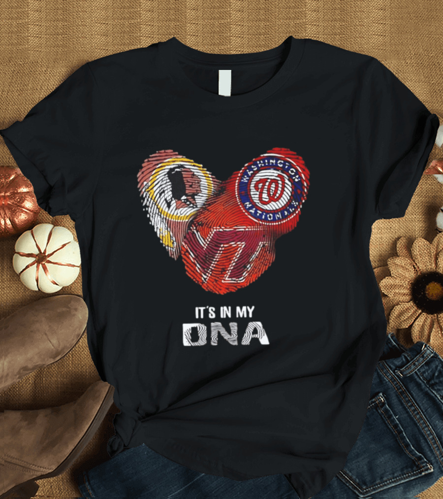Washington Nationals Redskins Virginia Tech Hokies It's In My DNA T-Shirt