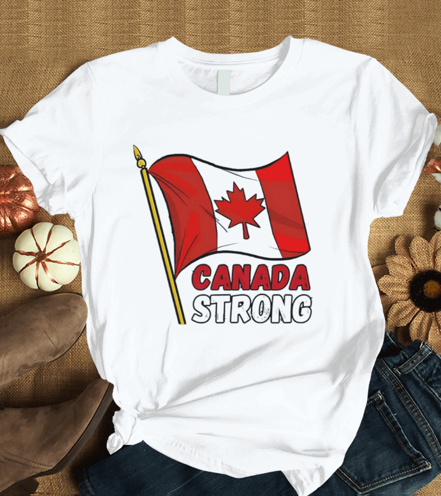 Canada Strong Maple Leaf Flag Pride T-Shirt