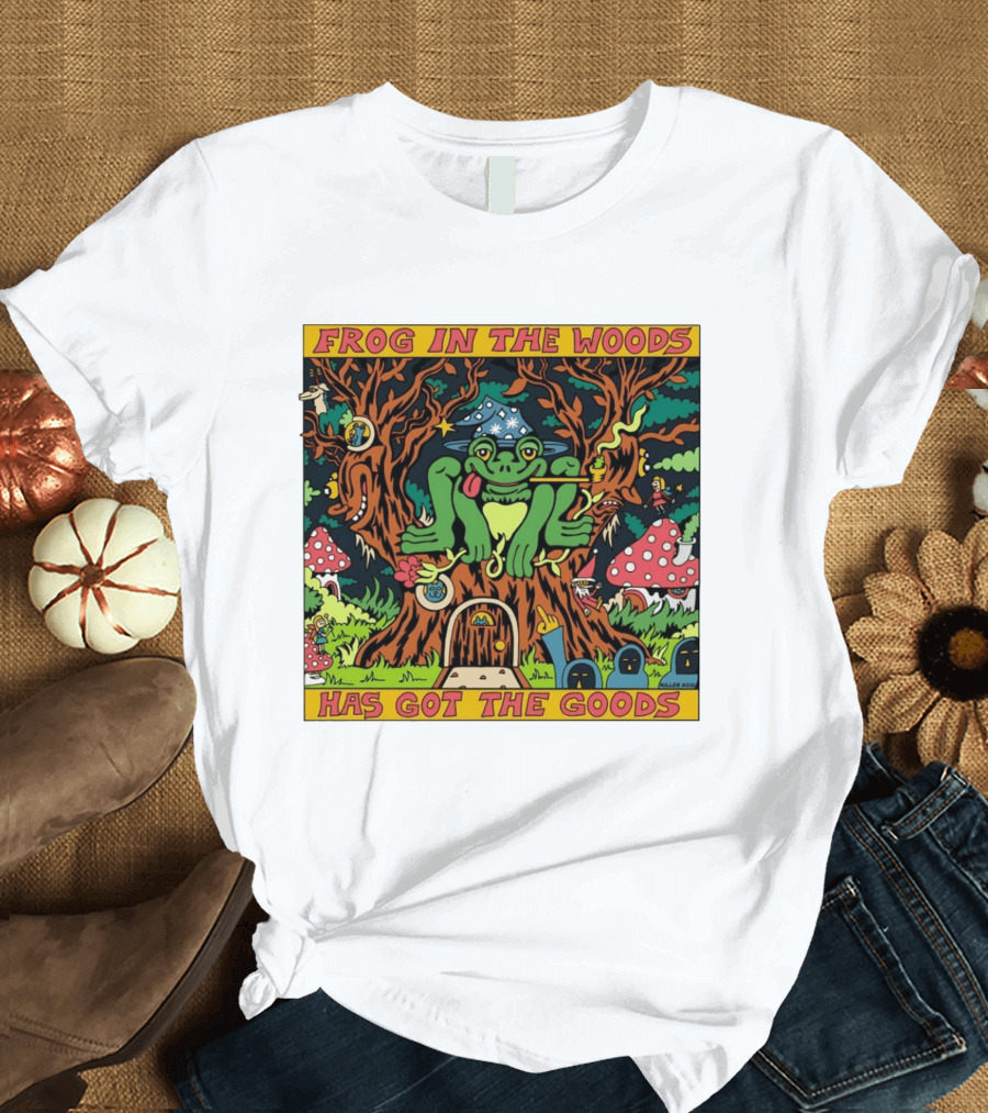 Frog In The Woods Has Got The Goods Killer Acid Psychedelic Forest Scene T-Shirt
