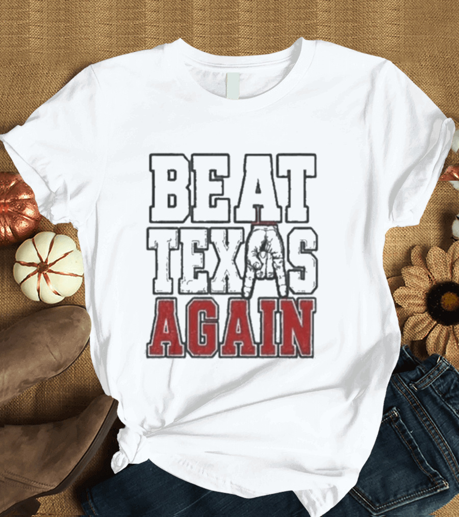Oklahoma Sooners Beat Texas Again College Football Rivalry T-Shirt