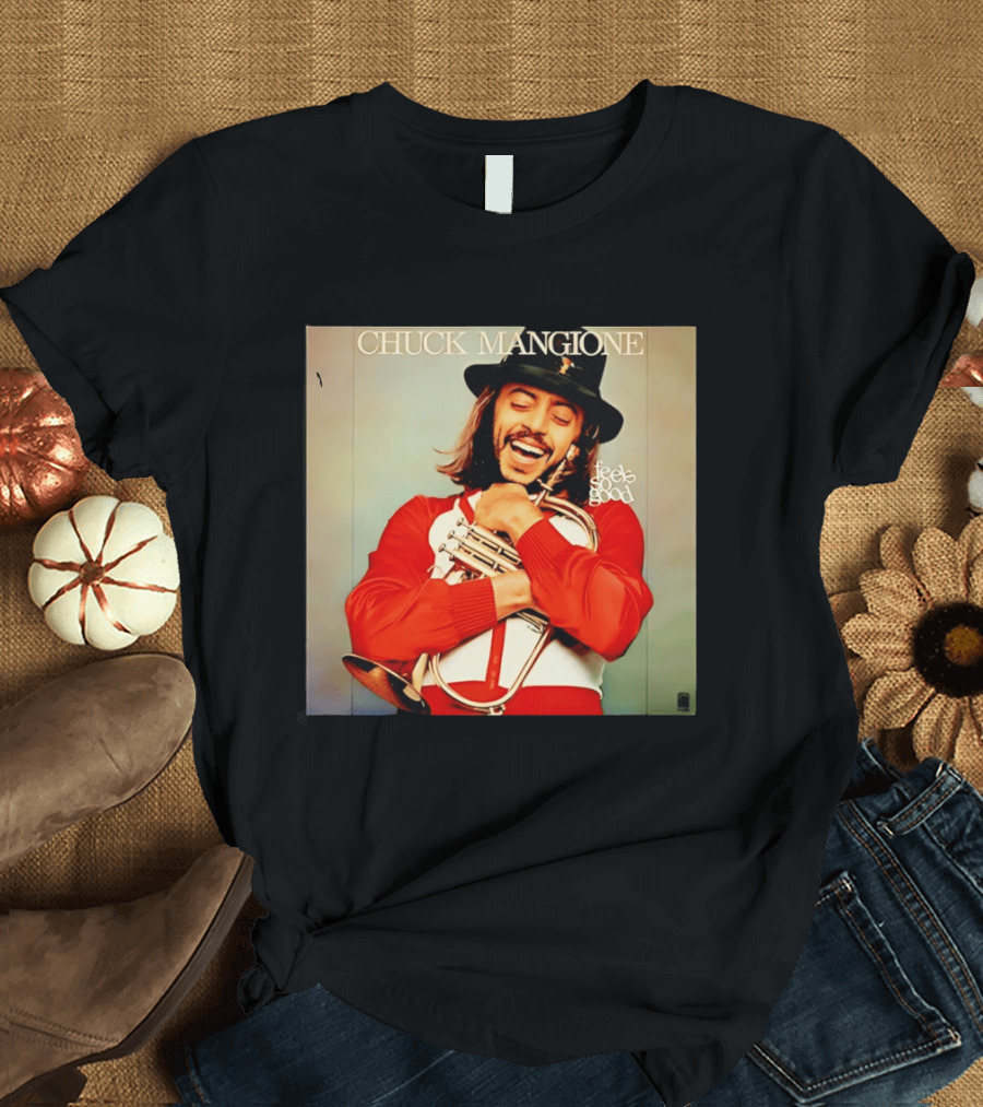 Chuck Mangione Feels So Good Iconic Album Cover With Flugelhorn Player In Red And White Outfit T-Shirt