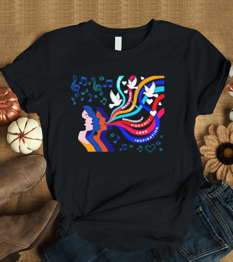 Women's Music Hope Resilience Joy Empowerment Vibrancy Love Inspiration Doves Notes Hearts T-Shirt
