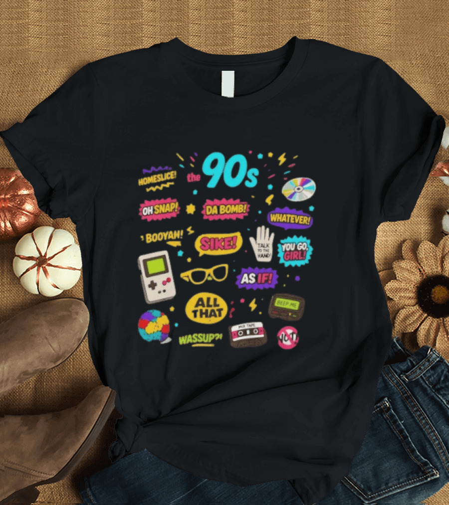 The 90s Nostalgia Oh Snap Homeskillet Da Bomb Booyah Sike Whatever You Go Girl As If All That Wazzup Talk To The Hand Retro Gaming Cassette CD Beeper T-Shirt
