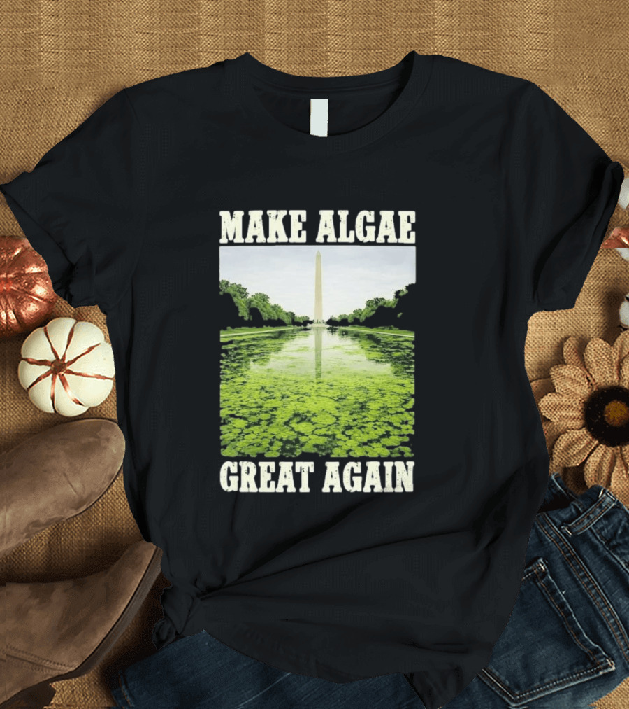 Make Algae Great Again Lincoln Memorial Reflecting Pool Washington Monument T-Shirt