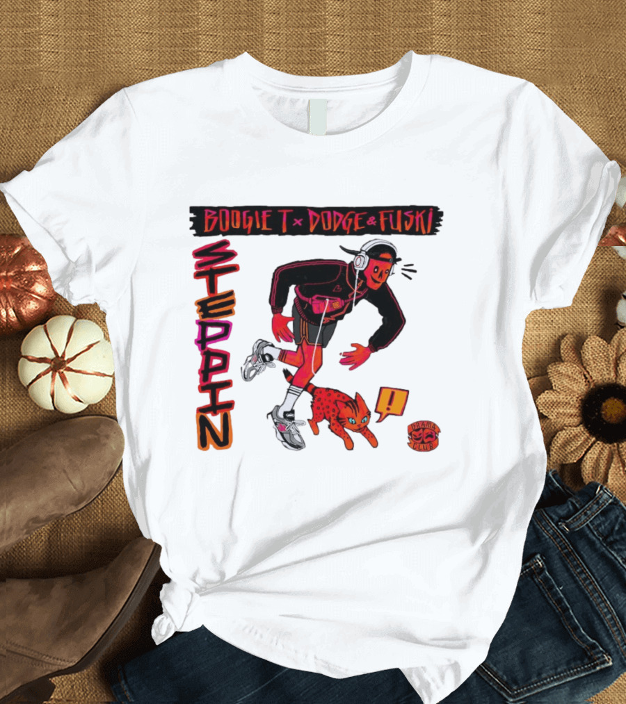 Boogie X Dodge And Fuski Steppin Drama Club Cat With Headphones And Sneakers T-Shirt