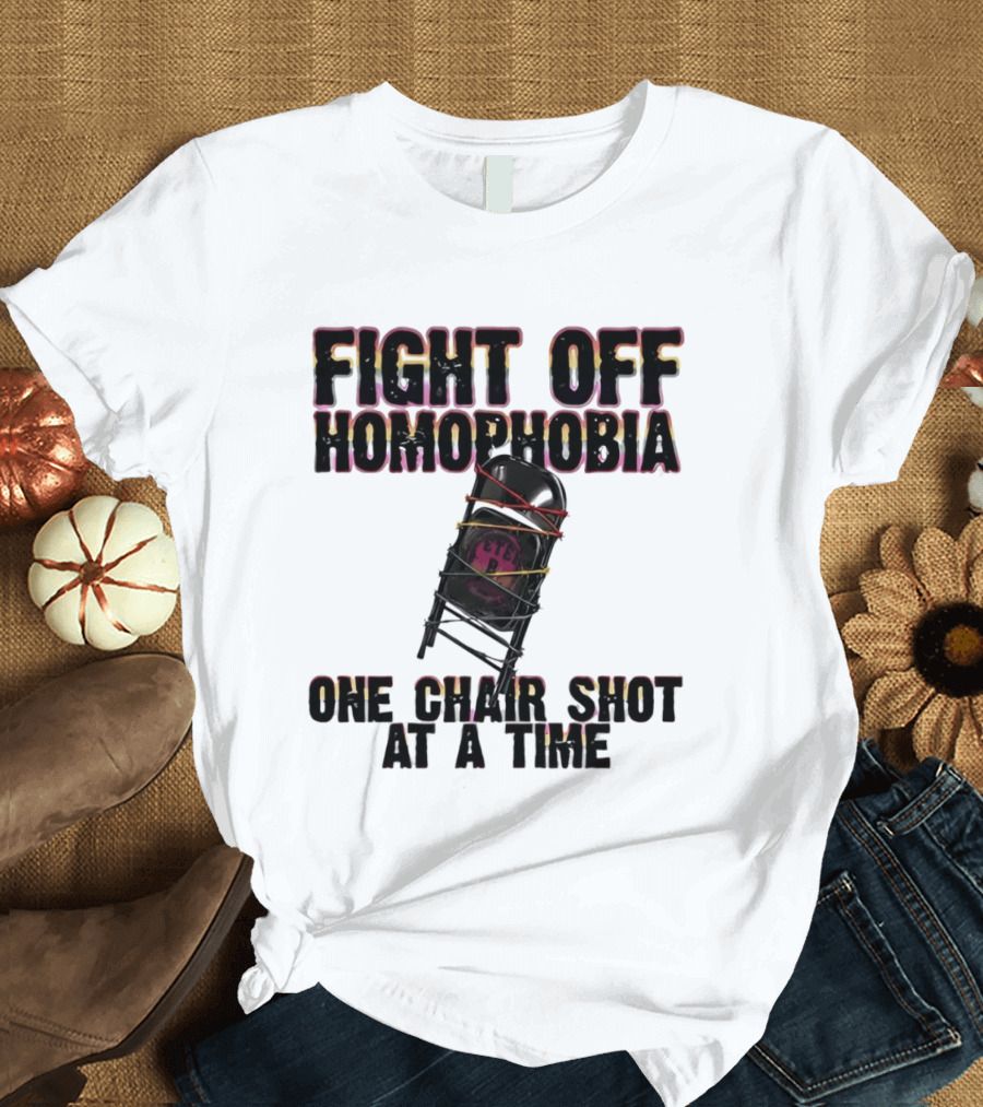 Fight Off Homophobia One Chair Shot At A Time With Barbed Wire Chair T-Shirt