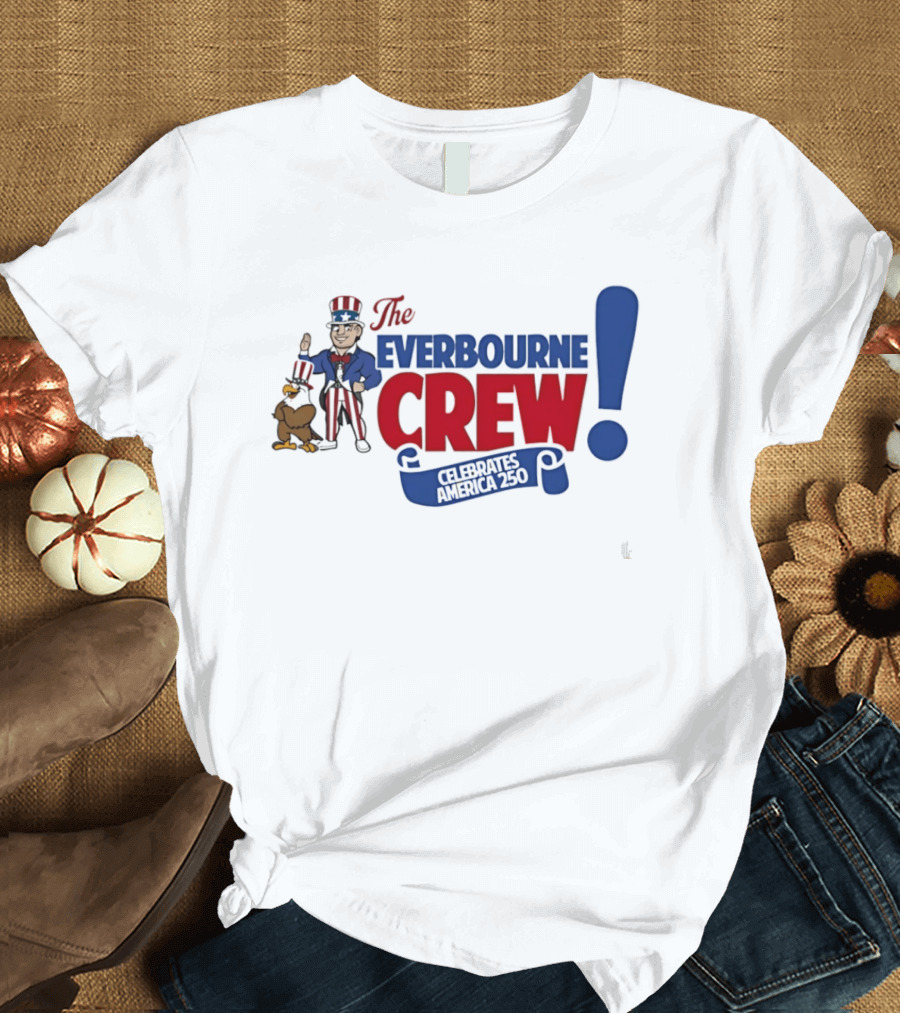 The Everbourne Crew Celebrates America 250 With Patriotic Character And Eagle T-Shirt