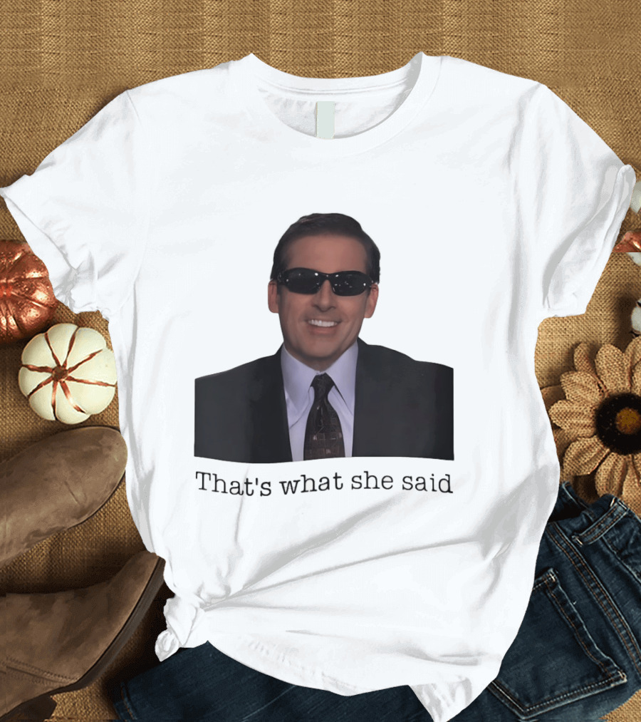 Michael Scott That's What She Said Sunglasses Suit T-Shirt